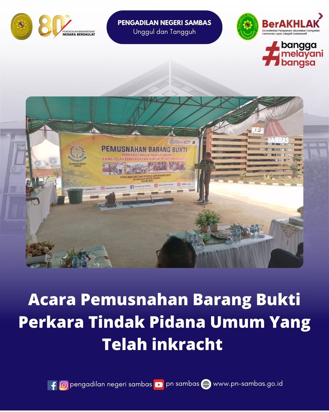 Acara Pemusnahan Barang Bukti